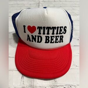 I Love Titties & Beer Trucker Hat - new without tags